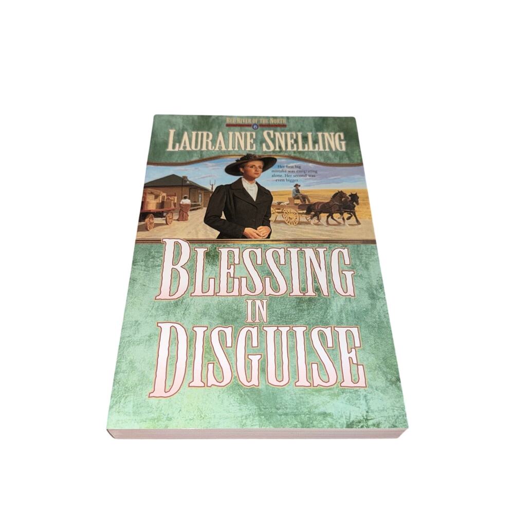 Blessing In Disguise Red River Of The North Book 6 Lauraine Snelling Christian